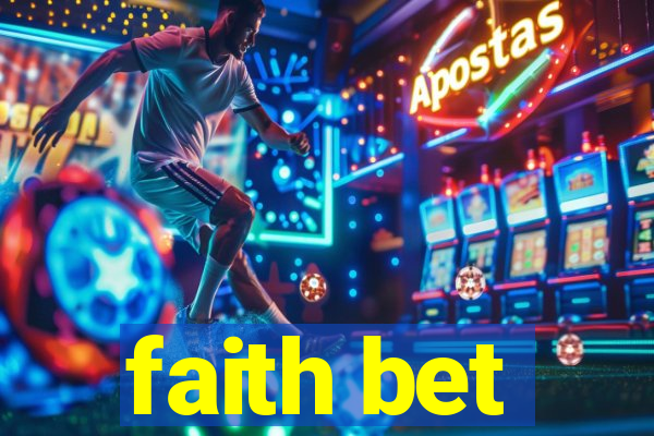 faith bet